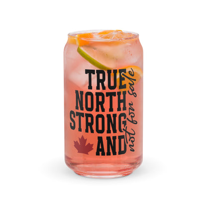 True North and Strong Can-shaped glass
