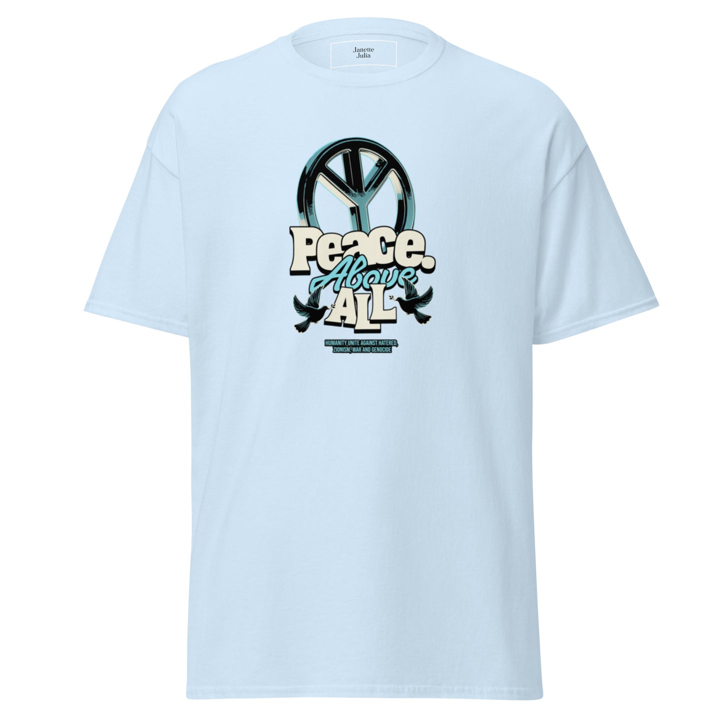 Peace Above All Unisex Tee