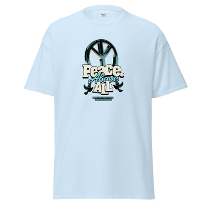 Peace Above All Unisex Tee