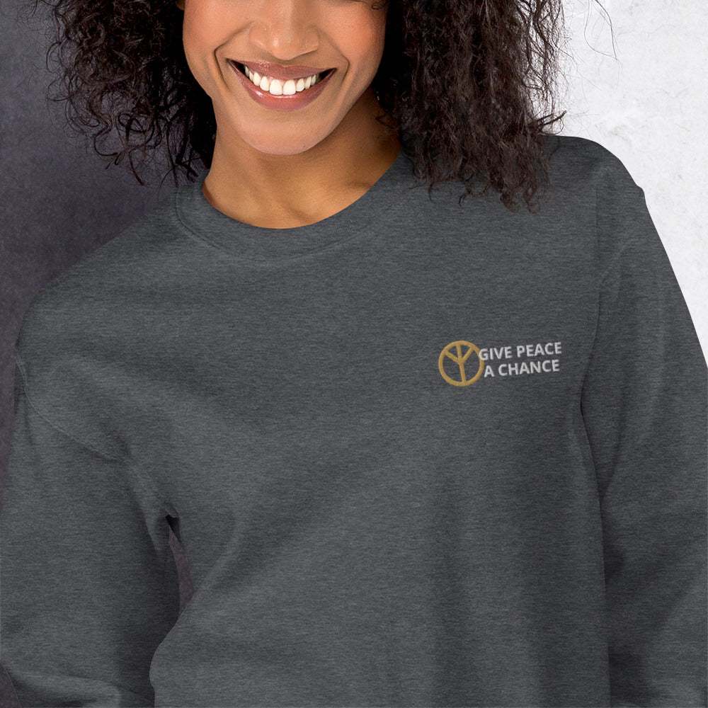 Give Peace a Chance embroidered Unisex Sweatshirt