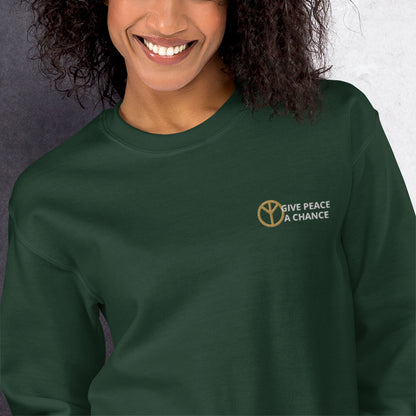 Give Peace a Chance embroidered Unisex Sweatshirt