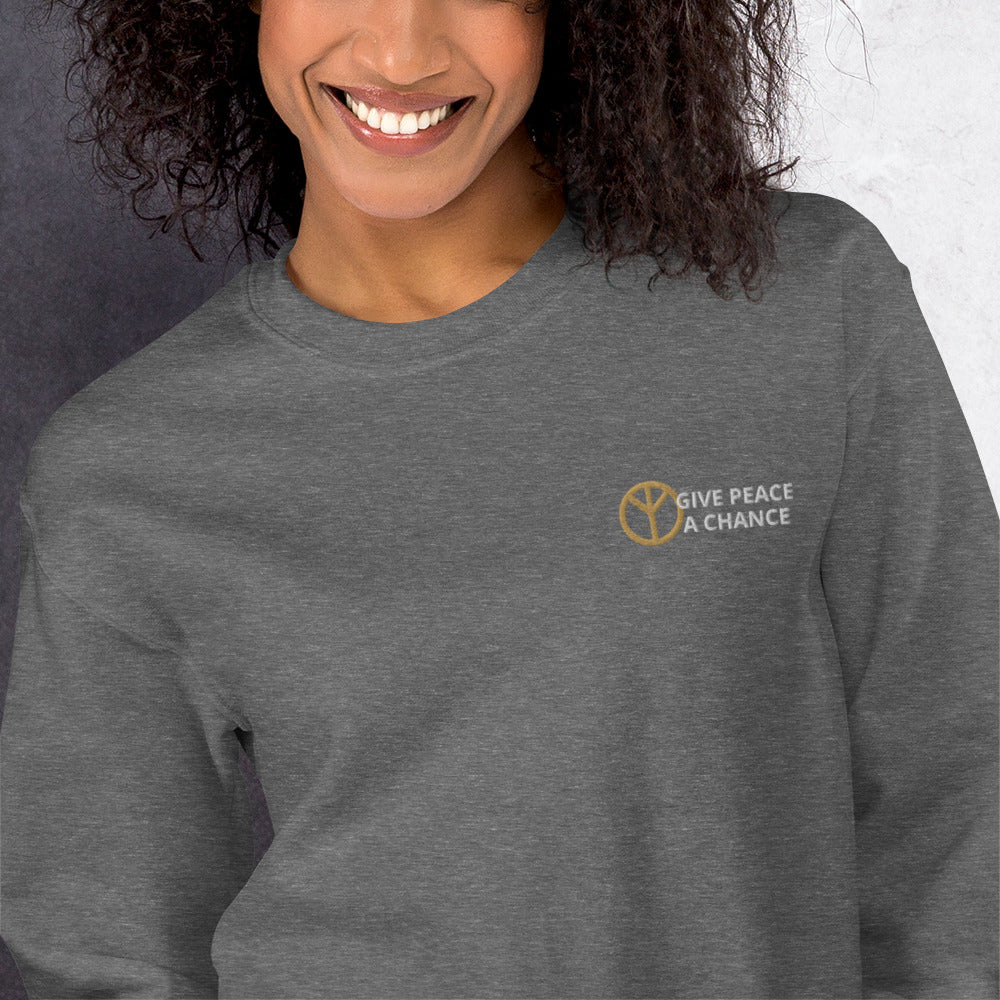 Give Peace a Chance embroidered Unisex Sweatshirt